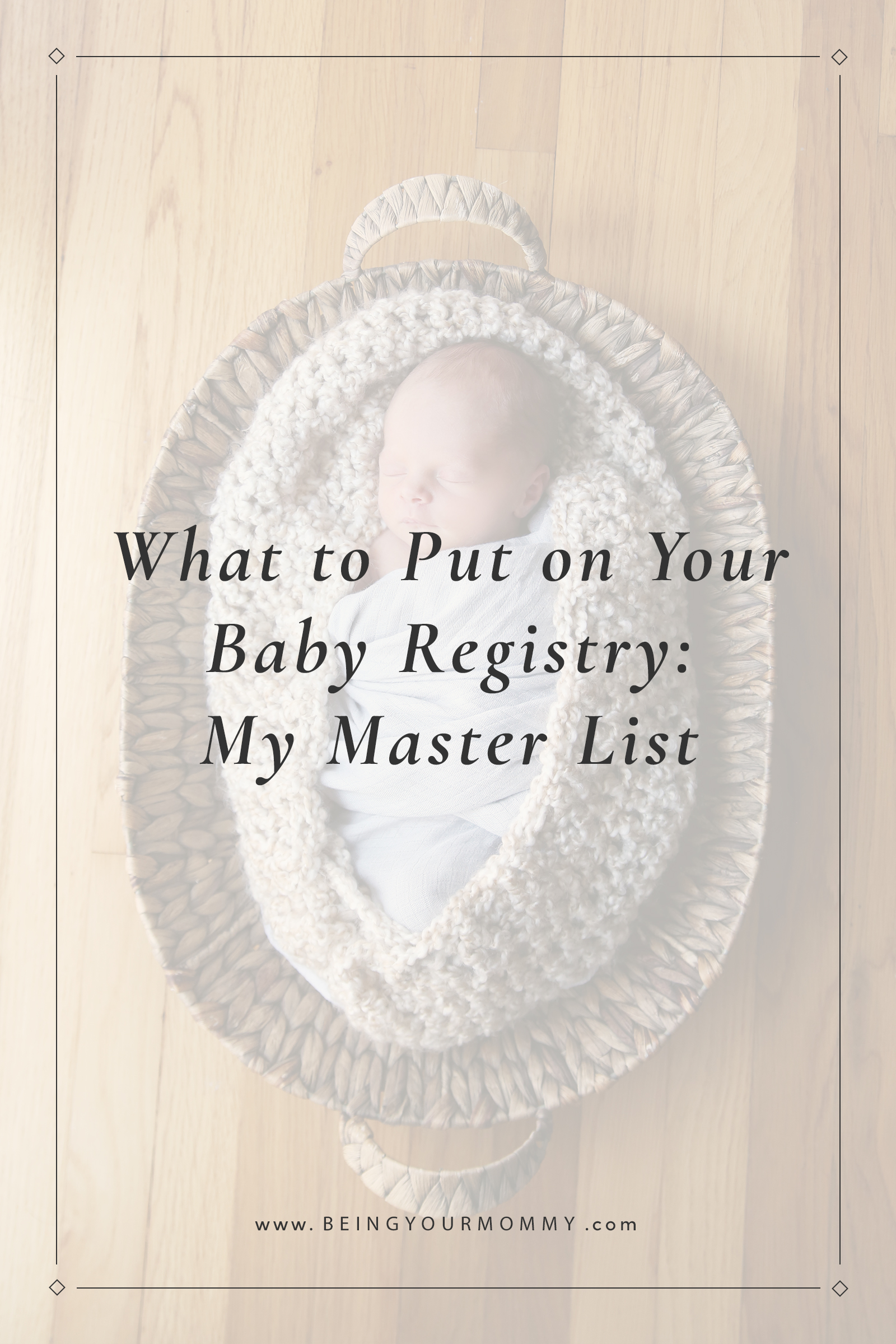Infant Roster What to Put on Your Baby Registry: My Master List with Reviews - Being ...